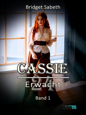 cover image of CASSIE--VIERUNDZWANZIG--ERWACHT!